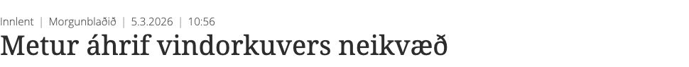 mbl.is: Metur áhrif vindorkuvers neikvæð