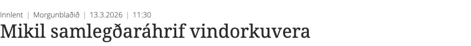 mbl.is: Mikil samlegðaráhrif vindorkuvera
